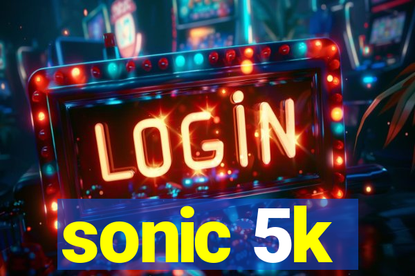 sonic 5k
